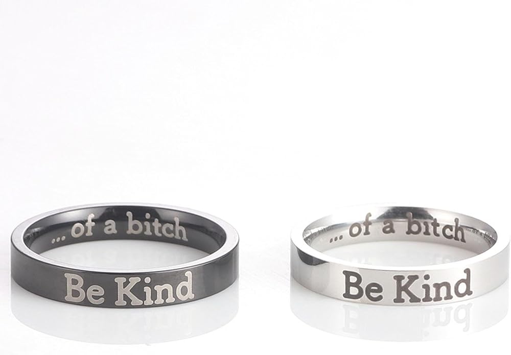 Be Kind Ring, Be Kind of a Bitch Ring Be Kind... Of A Bitch Ring Stainless Steel Engraved Band Friendship Ring Inspirational Motivational Funny Ring Jewelry Gift for Sorority Sisters Friends Anniversary Birthday
