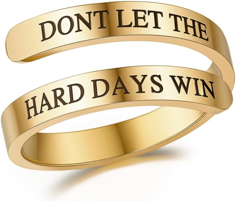 Dont Let The Hard Days Win Ring for Women/Men,Adjustable Stainless Steel Engraved Inspirational Ring Unique Jewelry Gifts