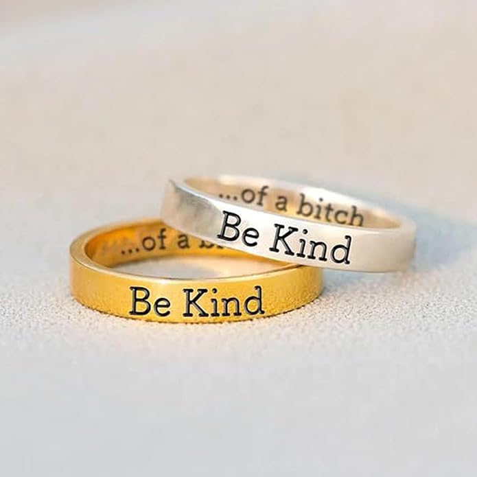Be Kind Ring, Be Kind of a Bitch Ring Be Kind... Of A Bitch Ring Stainless Steel Engraved Band Friendship Ring Inspirational Motivational Funny Ring Jewelry Gift for Sorority Sisters Friends Anniversary Birthday