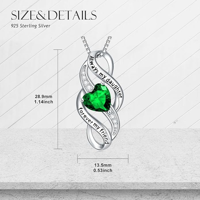 Daughter Necklace 925 Sterling Silver Always My Daughter Forever My Friend Infinity Necklace to Daughter Birthday Gift from Mom with 12 Birthstones