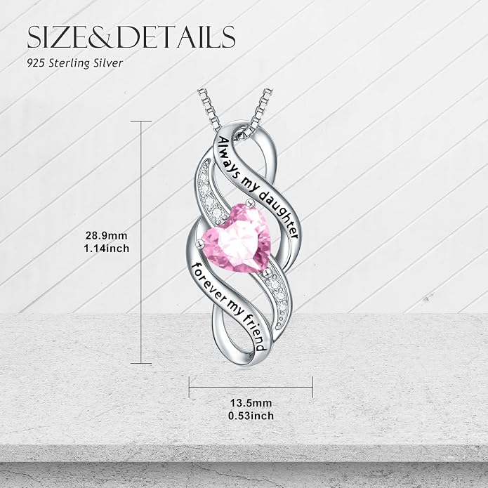 Daughter Necklace 925 Sterling Silver Always My Daughter Forever My Friend Infinity Necklace to Daughter Birthday Gift from Mom with 12 Birthstones